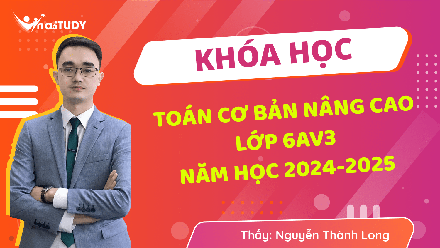 Toán cơ bản nâng cao lớp 6AV3 - Năm học 2024-2025