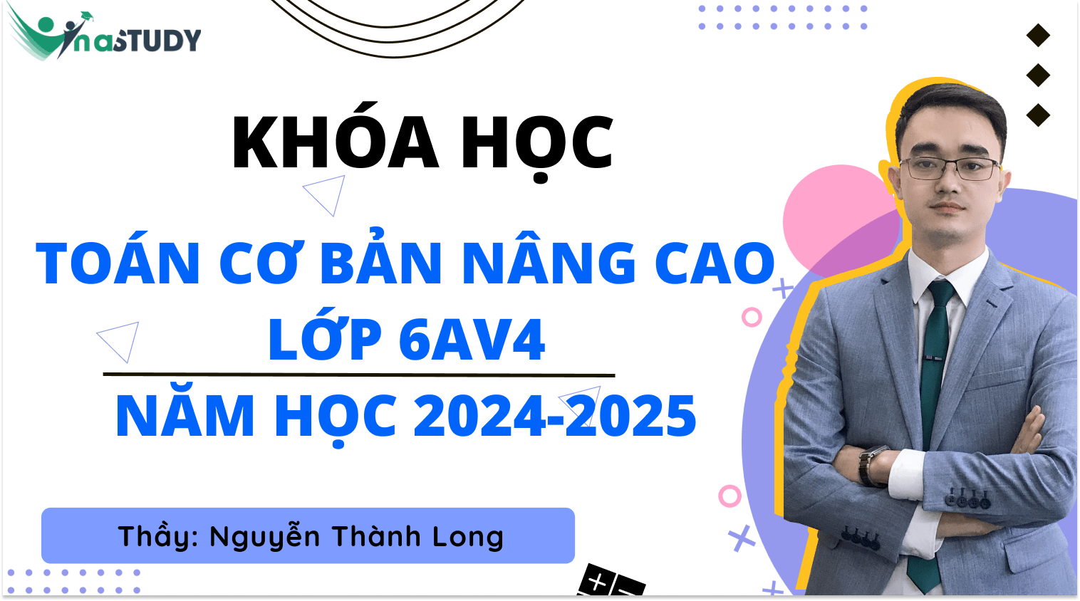 Toán cơ bản nâng cao lớp 6AV4 - Năm học 2024-2025